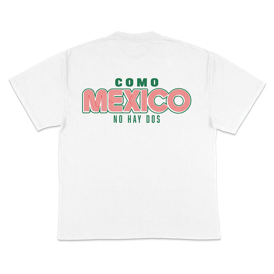 COMO MEXICO NO AY DOS TEE